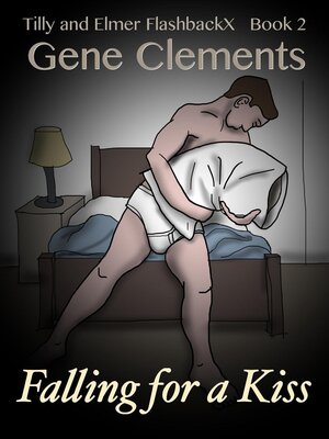 cover image of Tilly and Elmer FlashbackX (2)--Falling for a Kiss